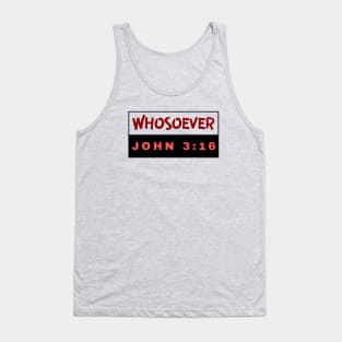 Whosoever | Christian Bible Verse John 3:16 Tank Top